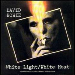 David Bowie : White Light - White Heat